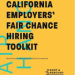 Root & Rebound publishes toolkit to enlighten employers on the value of hiring ex-offenders