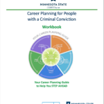 Career Planning for People with a Criminal Conviction website and workbook offers a resource for those in reentry