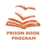 Books to prisoners programs send free books to those incarcerated throughout the U.S. and elsewhere